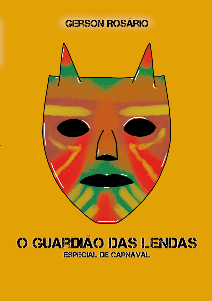 O Guardião das Lendas Especial de Carnaval